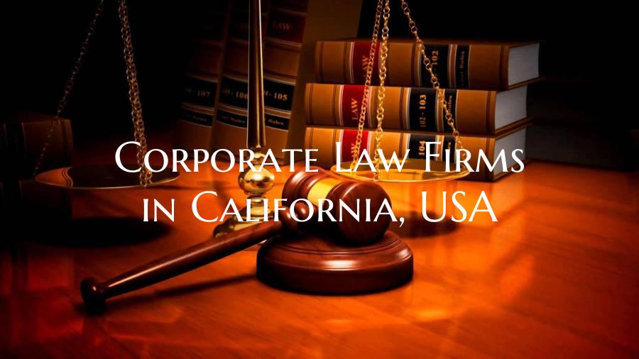 Corporate Law Firms in California, USA